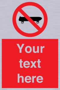 Custom No Skateboarding Sign